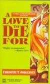 A Love To Die For by Christine T Jorgensen - 1997-02-01