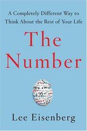 The Number:A Completely Different Way to Think About the Rest of Your Life
