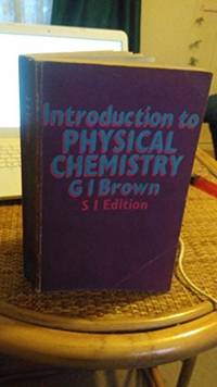 Introduction To Pyhysical Chemistry