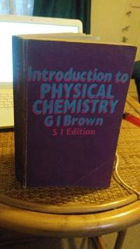 Introduction to Physical Chemistry