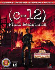 C-12: Final Resistance (Prima's Official Strategy Guide)