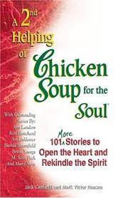 A 2nd Helping of Chicken Soup for the Soul.