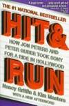 HIT AND RUN -- HOW JON PETERS AND PETER GUBER TOOK SONY FOR A RIDE IN HOLLYWOOD
