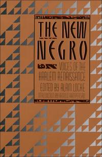 The New Negro : Voices of the Harlem Renaissance by Locke, Alain [Editor]; Arnold Rampersad [Introduction]; - 1999-03-01