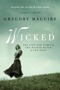 Wicked: The Life and Times of the Wicked Witch of the West (Wicked Years) [Paperback] Maguire, Gregory