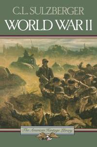 World War II (American Heritage Library) by C.L. Sulzberger - Paperback - from Cold Books (SKU: 6998720)