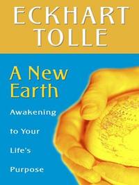 image of A New Earth: Awakening To Your Life's Purpose
