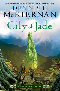 City of Jade: A Novel of Mithgar by McKiernan, Dennis L