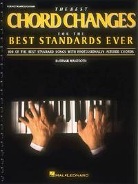 The Best Chord Changes for the Best Standards Ever
