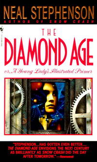 The Diamond Age by Neal Stephenson - 1996-02-01