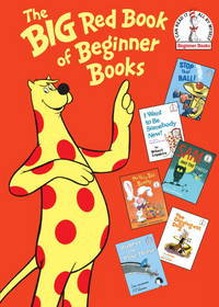 The Big Red Book of Beginner Books (Beginner Books(R)) by Eastman, P.D., Perkins, Al, Lopshire, Robert, Heilbroner, Joan, Sadler, Marilyn