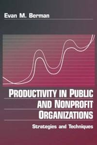 Productivity In Public and Nonprofit Organizations