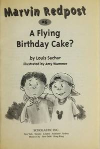 Marvin Redpost: A Flying Birthday Cake? by Sachar, Louis -    