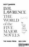 D.H. Lawrence The World of the Five Major Novels by Sanders, Scott - 1974-01-31