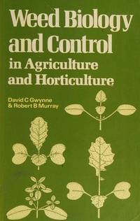 WEED BIOLOGY and CONTROL in Agriculture and Horticulture.