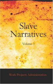 Slave Narratives Volume 3