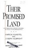 their promised land - arab and jew in historys cauldron - one valley in the jerusalem hills by kunstel, marcia