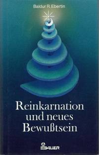 Reinkarnation Und Neues Bewubtsein