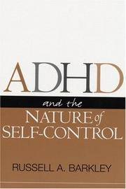 Adhd and The Nature Of Self-Control