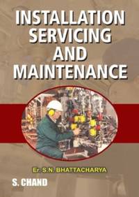 INSTALLATION SERVICING AND MAINTENANCE