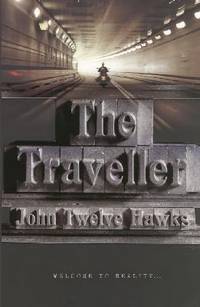 The Traveller by Hawks, John Twelve