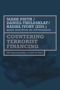 Countering Terrorist Financing: The Practitioner's Point of View