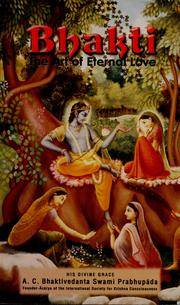 Bhakti-yoga; The Art of Eternal Love