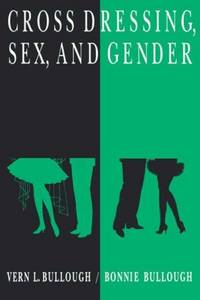 Cross Dressing, Sex and Gender