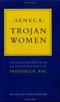 SENECA: TROJAN WOMEN