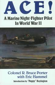 Ace!: A Marine Night-Fighter Pilot in World War II