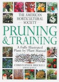 American Horticultural Society Pruning  Training