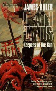 Keepers Of The Sun by James Axler - Paperback - First Edition Thus - 1996 - from Logan Lake Video & Books (aka logonbooks.com) (SKU: b1476)