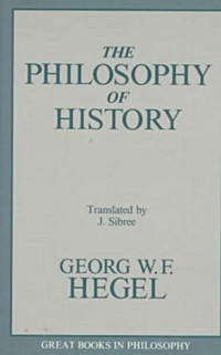 The Philosophy of History (Dover Philosophical Classics)