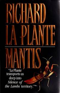 Mantis LA Plante, Richard by LA Plante, Richard - 1993-05-01