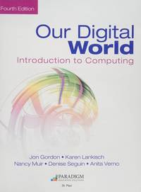 Our Digital World: Introduction to Computing