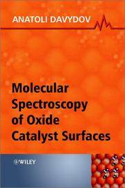 Molecular Spectroscopy Of Oxide Catalyst Surfaces