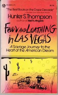 Fear and Loathing in Las Vegas by Hunter S. Thompson