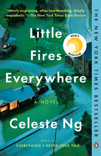 Little Fires Everywhere: A Novel by Ng, Celeste - 2019-05-07