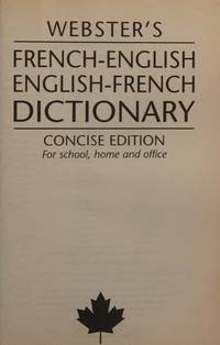 CONCISE EDITION FENCH-ENGLISH ENGLISH-FRENCH DICTIONARY