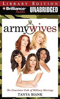 Army Wives: The Unwritten Code of Military Marriage