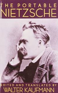 Portable Nietzsche by Friedrich Wilhelm Nietzsche