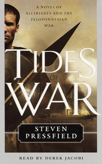 Tides of War: An Epic Novel of Alcibiades and the Peloponnesian War