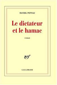 Le dictateur et le hamac (BLANCHE) (French Edition)