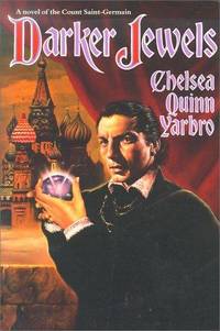 image of Darker Jewels: A Novel of the Count Saint-Germain