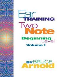 Ear Training: Two Note Volume One with CD