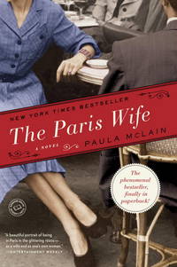 The Paris Wife: A Novel by McLain, Paula - 2012-11-27