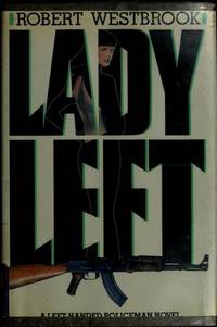 Lady Left:  A Left-Handed Policeman Novel