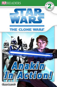 star wars the clone wars - anakin in action, dk readers level 2