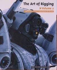 The Art of Rigging (A Definitive Guide to Character