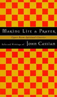 Making Life a Prayer: Selected Writings